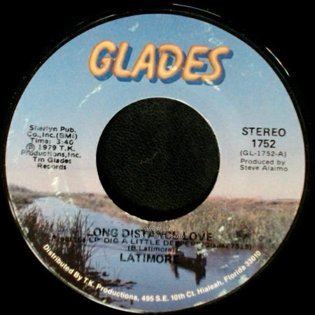Latimore - Long Distance Love / Out To Get 'cha side A