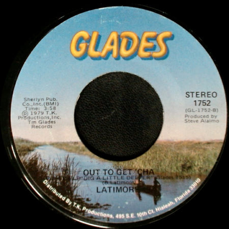 Latimore - Long Distance Love / Out To Get 'cha side B
