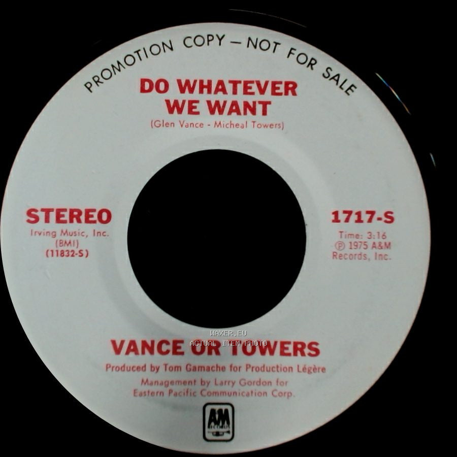 Vance Or Towers - Do Whatever We Want / Love Me Lady side A