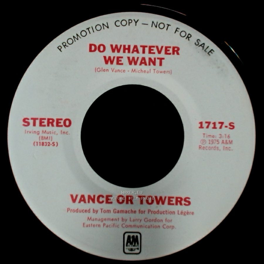 Vance Or Towers - Do Whatever We Want / Love Me Lady side A