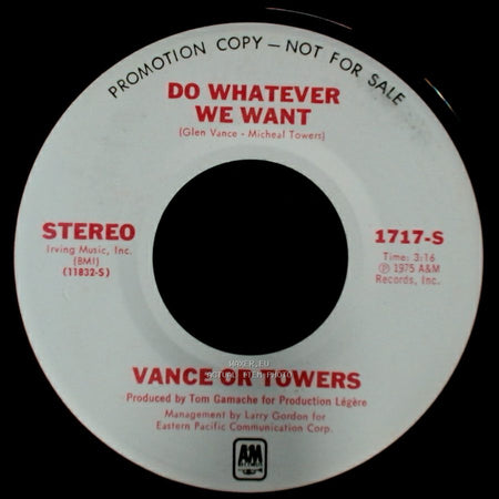 Vance Or Towers - Do Whatever We Want / Love Me Lady side A