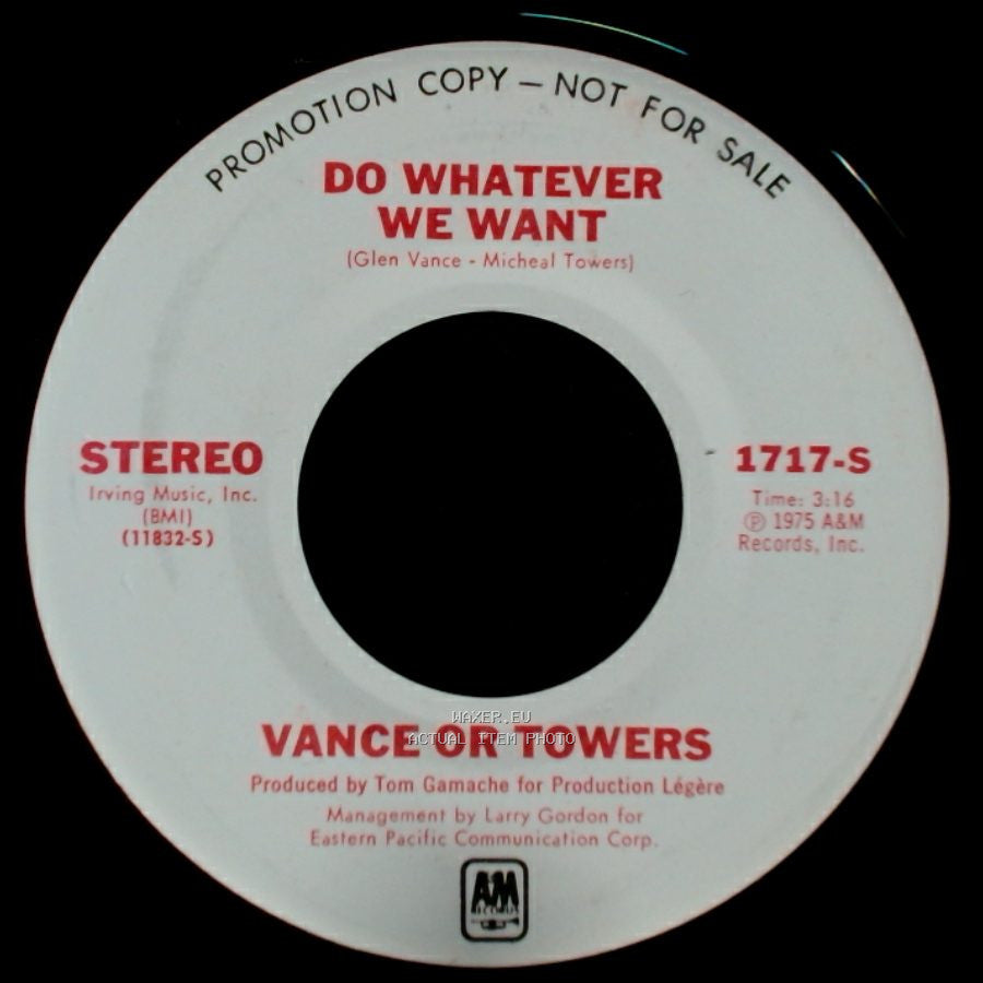 Vance Or Towers - Do Whatever We Want / Love Me Lady side A