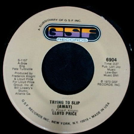 Lloyd Price - Trying To Slip (Away) / They Get Down side B