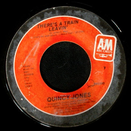 Quincy Jones - There's A Train Leavin' / Ai No Corrida side A