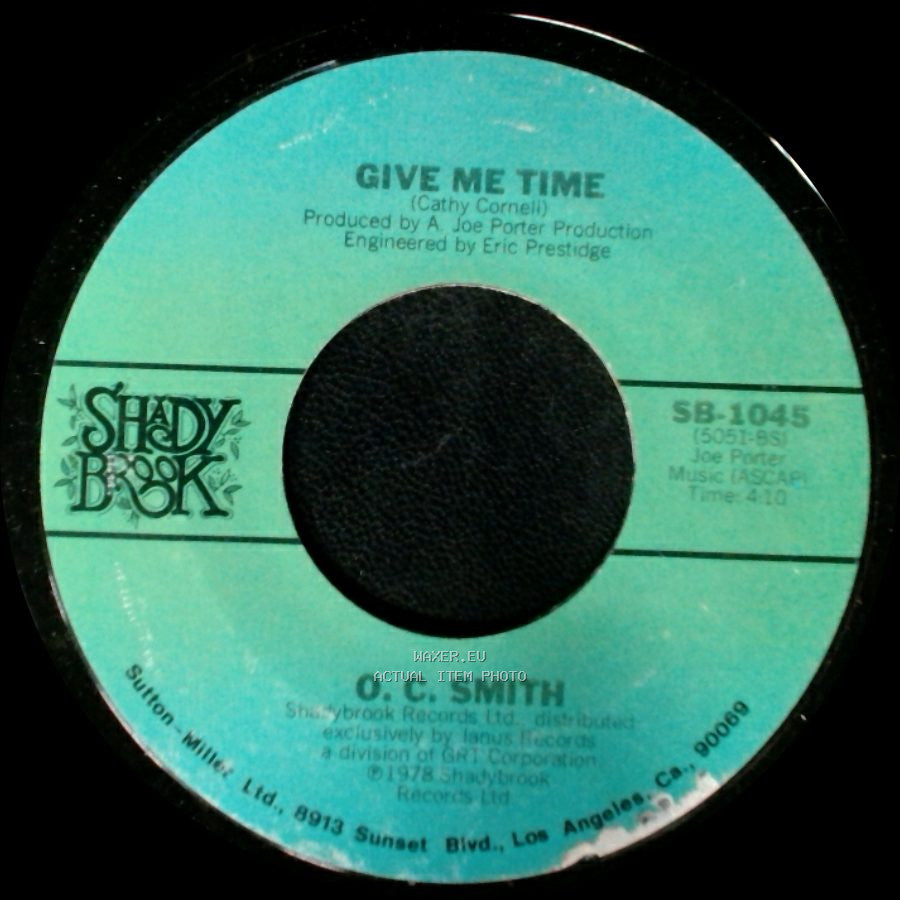 O. C. Smith - Give Me Time / Love To Burn side A