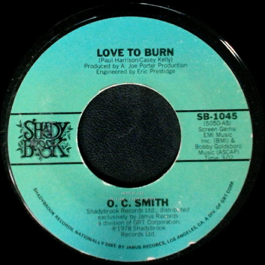 O. C. Smith - Give Me Time / Love To Burn side B