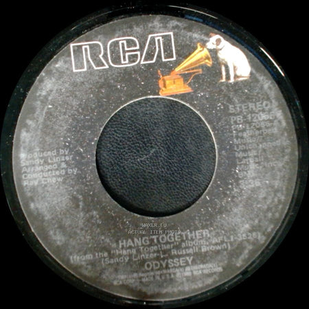Odyssey - Hang Together / Never Had It At All side A