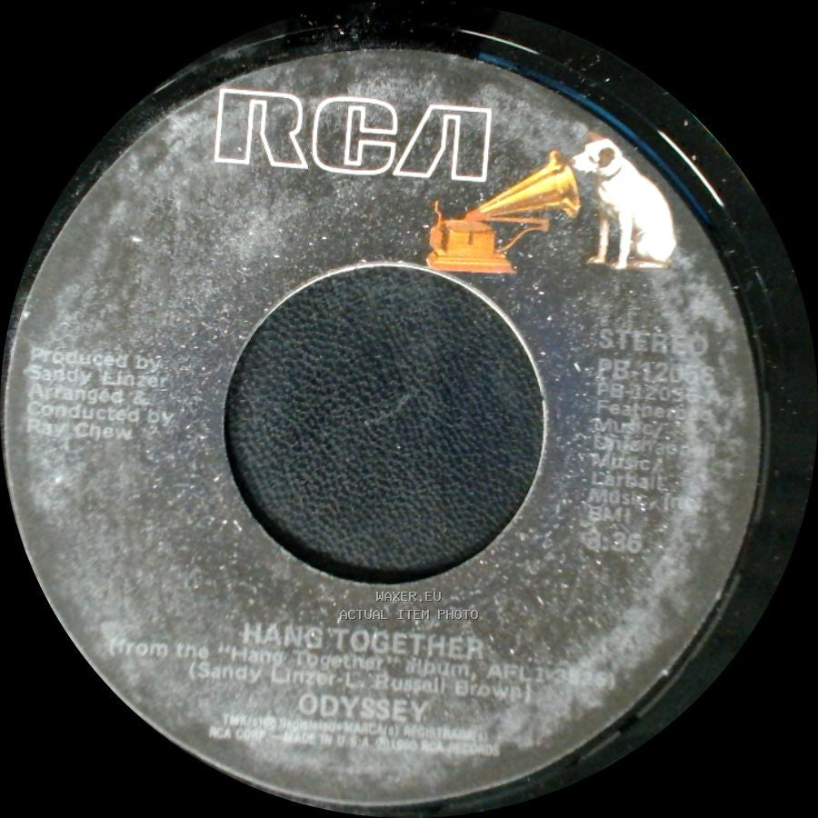 Odyssey - Hang Together / Never Had It At All side B
