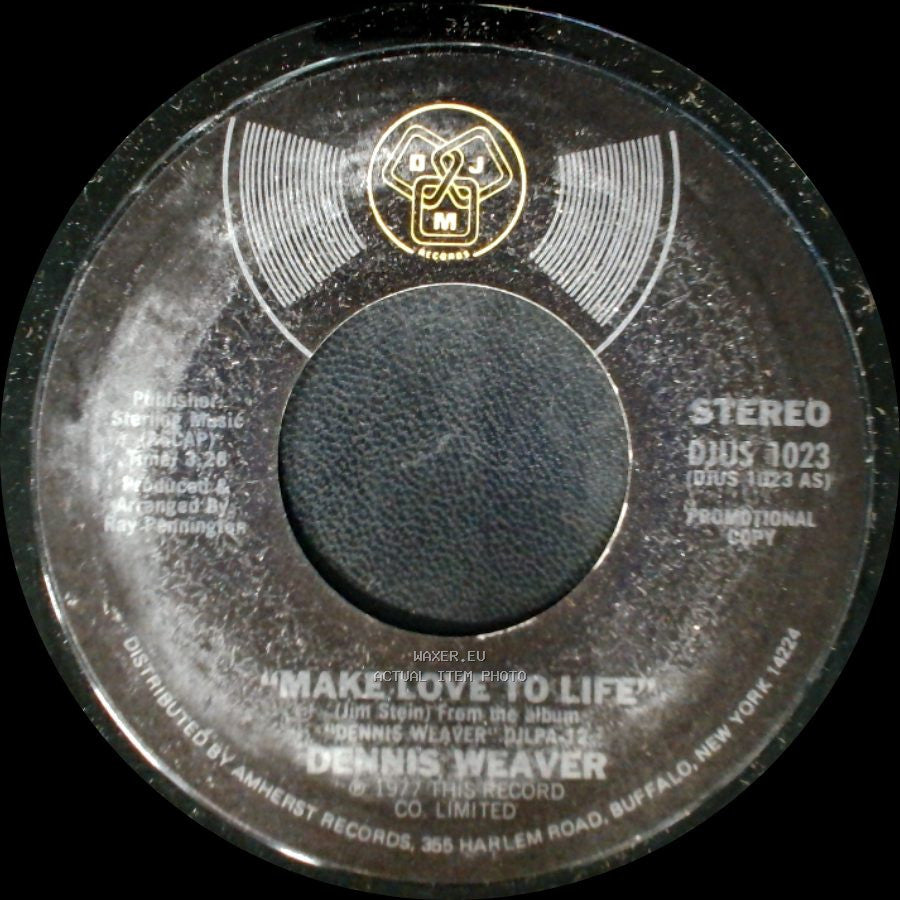 Dennis Weaver - Make Love To Life / Make Love To Life side A