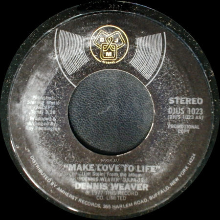 Dennis Weaver - Make Love To Life / Make Love To Life side A
