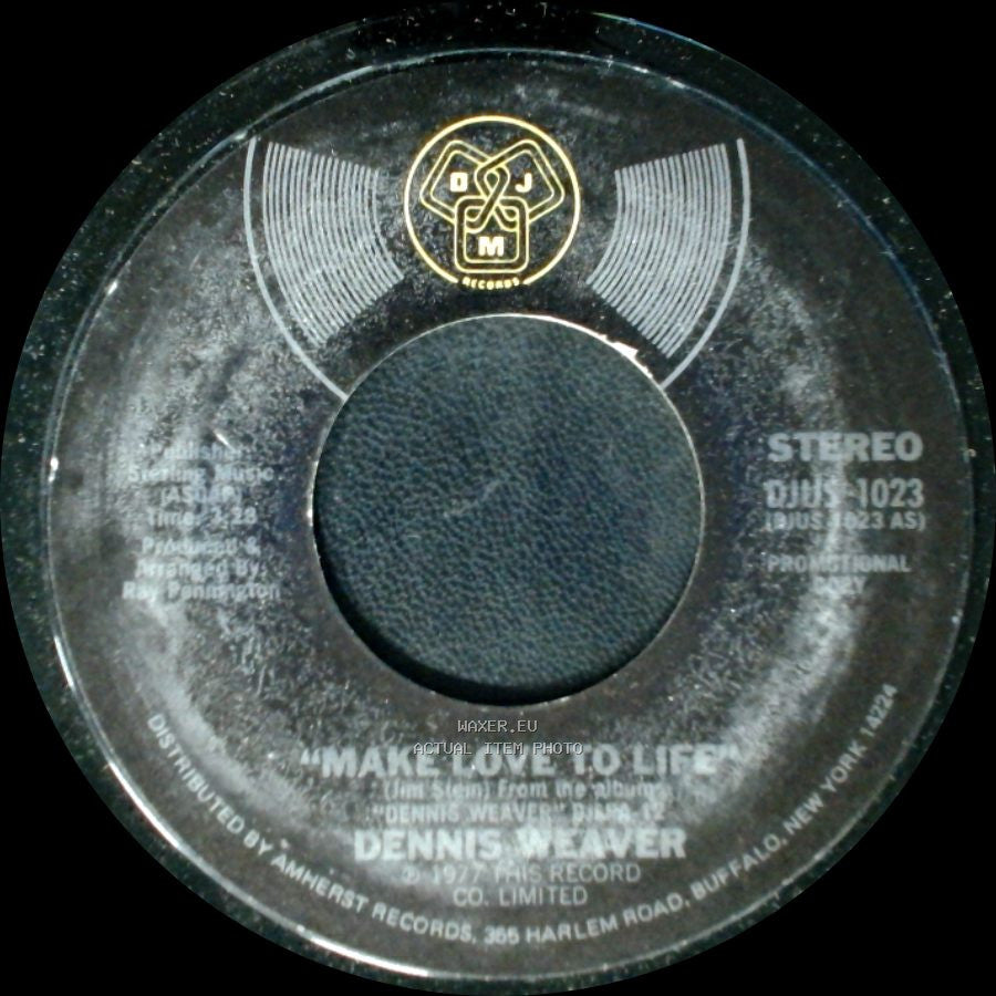 Dennis Weaver - Make Love To Life / Make Love To Life side A