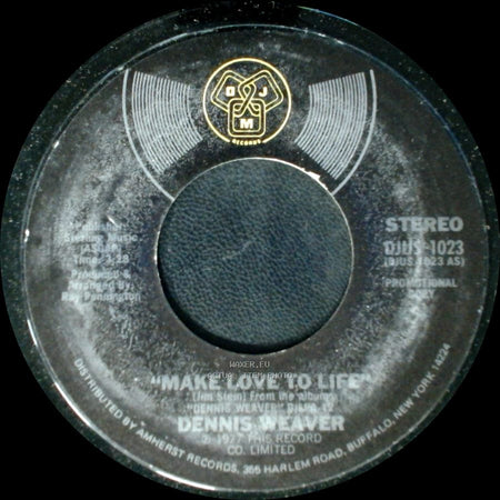 Dennis Weaver - Make Love To Life / Make Love To Life side A