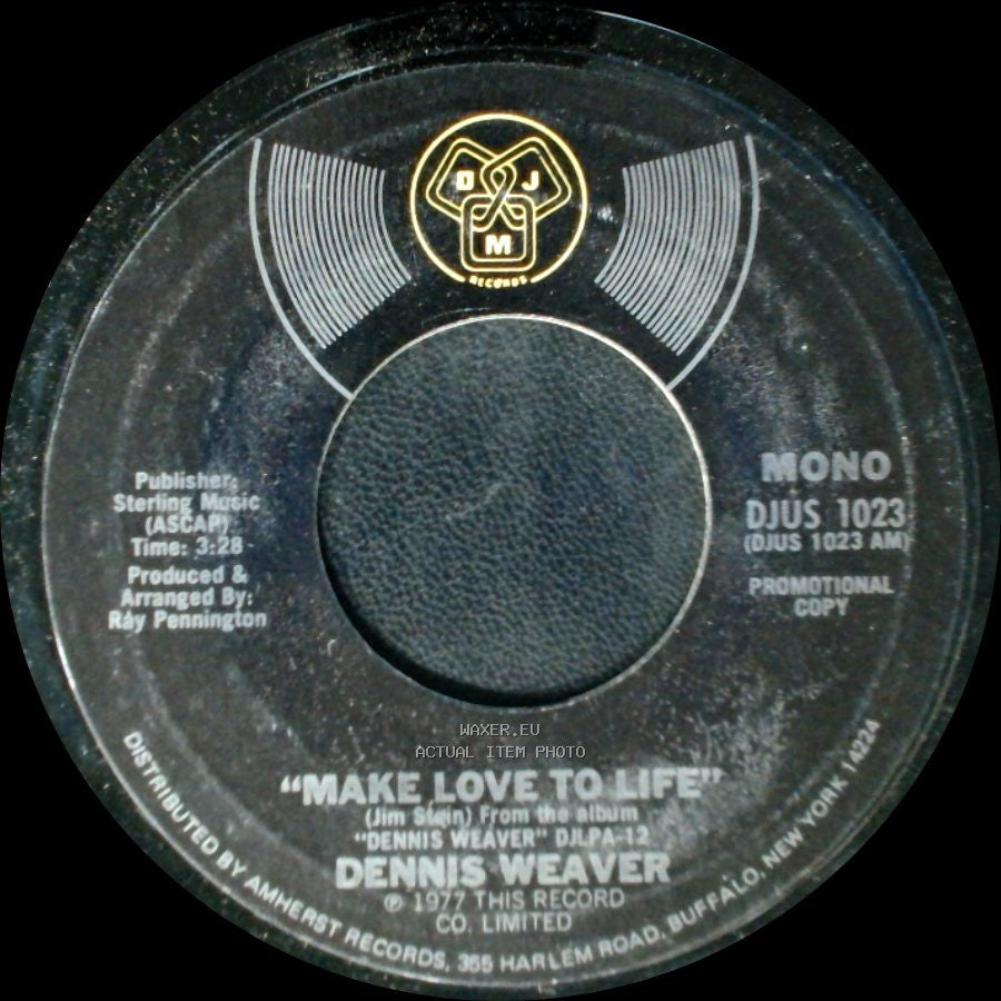 Dennis Weaver - Make Love To Life / Make Love To Life side B