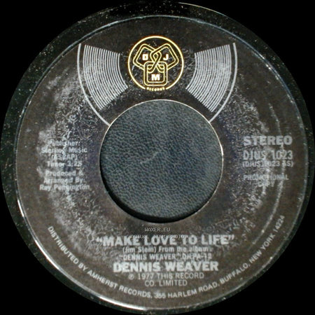 Dennis Weaver - Make Love To Life / Make Love To Life side B