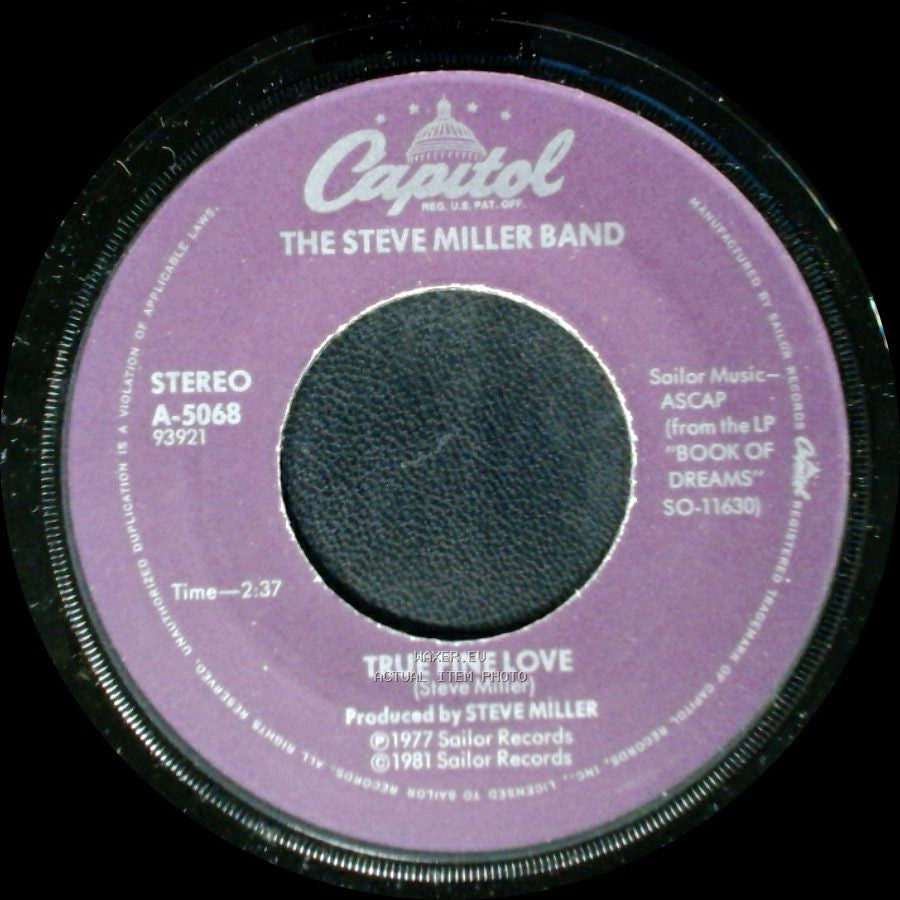 The Steve Miller Band - Heart Like A Wheel / True Fine Love side B