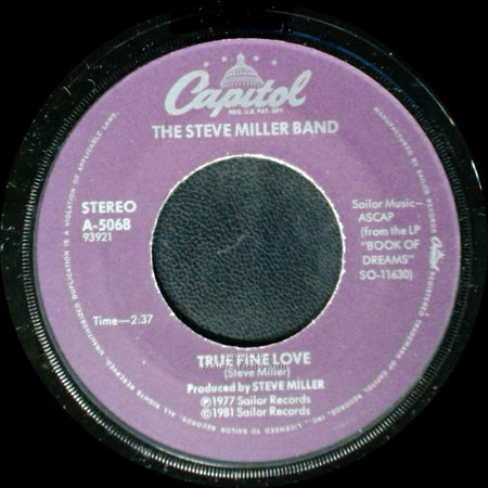 The Steve Miller Band - Heart Like A Wheel / True Fine Love side B