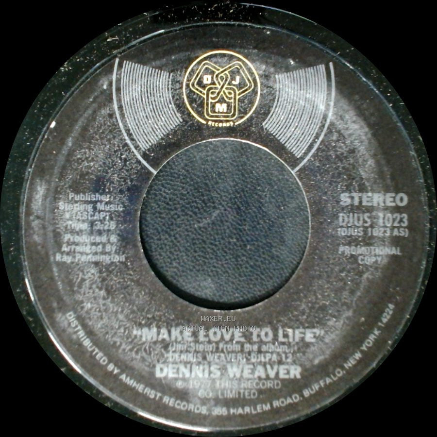 Dennis Weaver - Make Love To Life / Make Love To Life side B