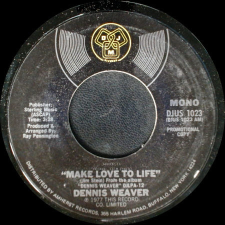 Dennis Weaver - Make Love To Life / Make Love To Life side A