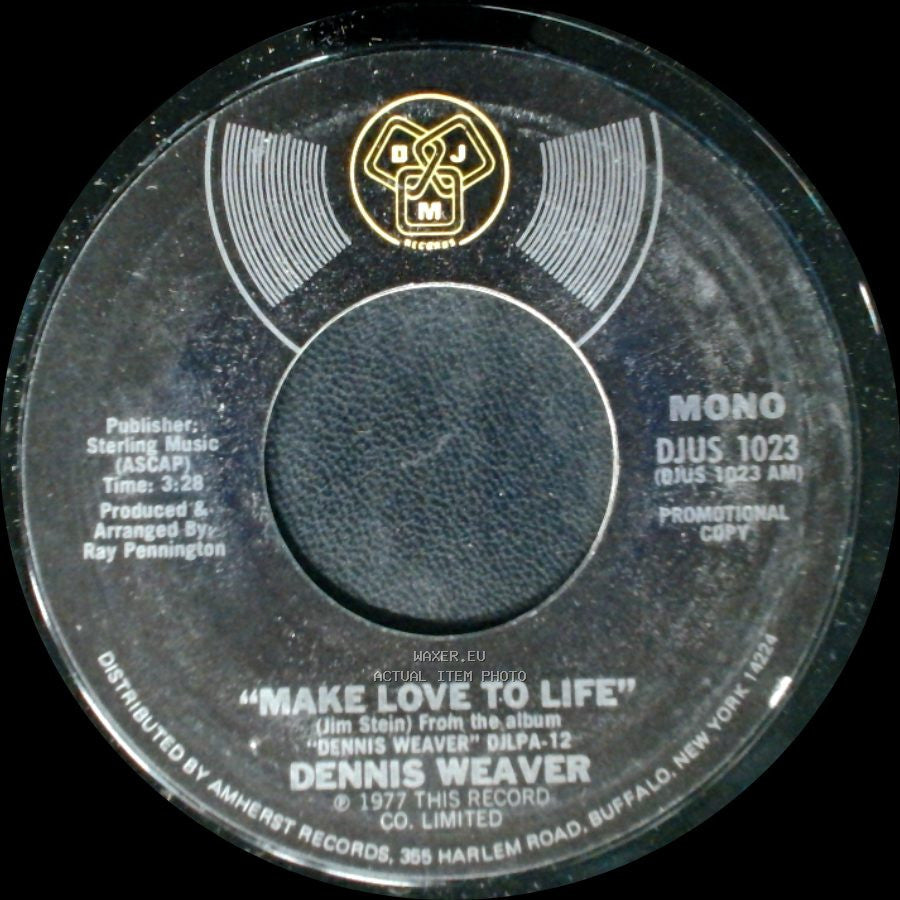 Dennis Weaver - Make Love To Life / Make Love To Life side A