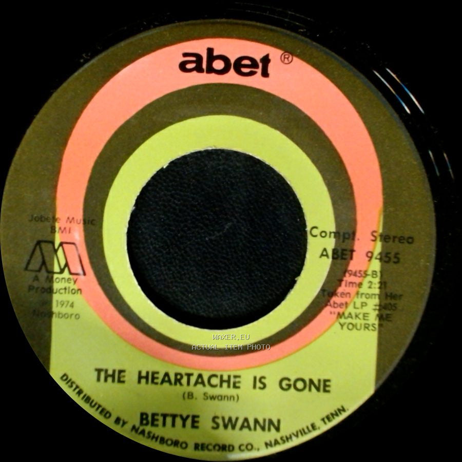 Bettye Swann - The Heartache Is Gone / Fall In Love With Me side A