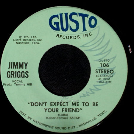 Jimmy Griggs - Everybody But Me / Don't Expect Me To Be Your Friend side B