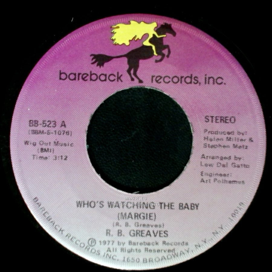 R. B. Greaves - Who's Watching The Baby (Margie) / The Gods Watch It All side B