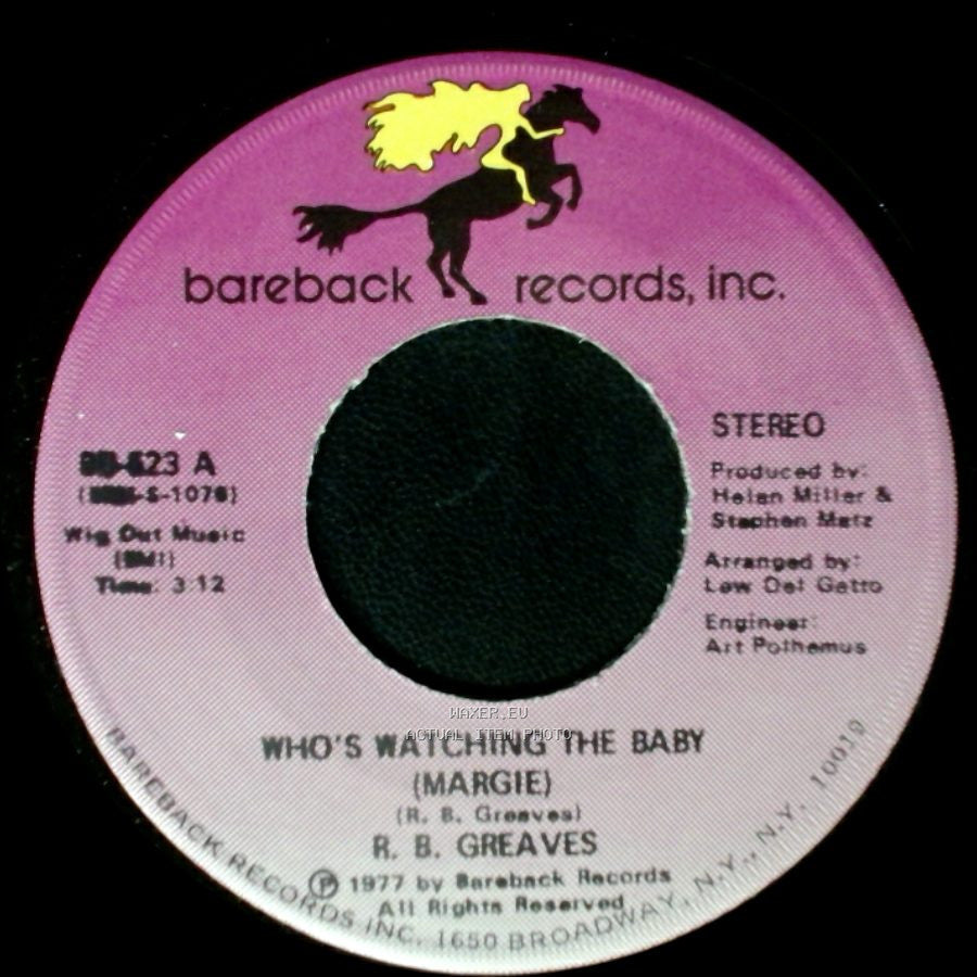 R. B. Greaves - Who's Watching The Baby (Margie) / The Gods Watch It All side B