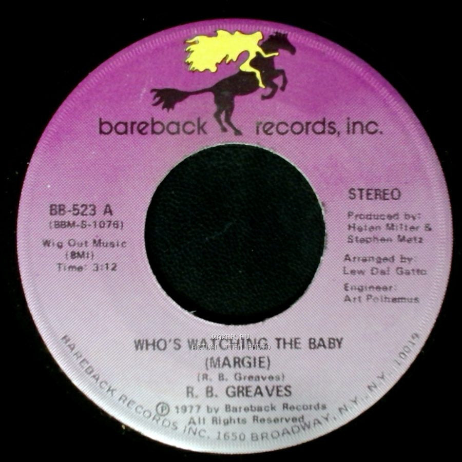 R. B. Greaves - Who's Watching The Baby (Margie) / The Gods Watch It All side B