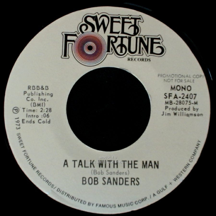 Bob Sanders - A Talk With The Man / A Talk With The Man side A