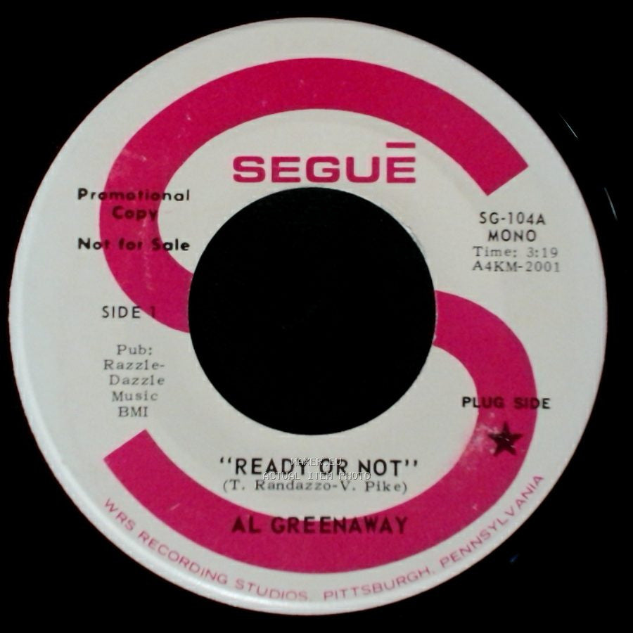 Al Greenaway - Ready Or Not / I Don't Wanna Hurt Anymore side A
