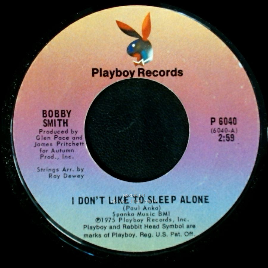 Bobby Smith - Too Much For Me To Love / I Don't Like To Sleep Alone side B