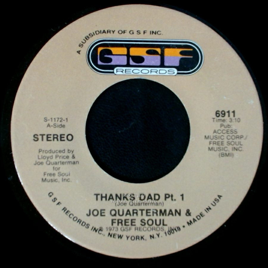 Joe Quarterman & Free Soul - Thanks Dad Pt. 1 / Thanks Dad Pt. 2 side A