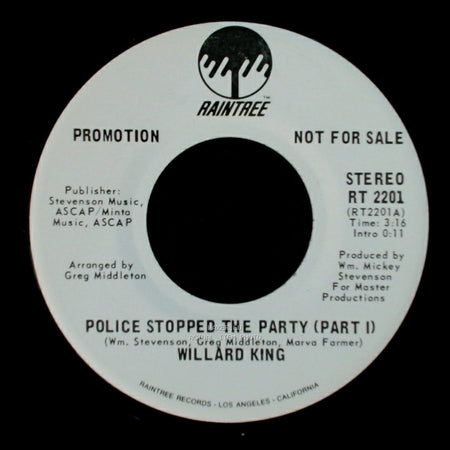 Willard King - Police Stopped The Party (Part I) / Police Stopped The Party (Part I) side A