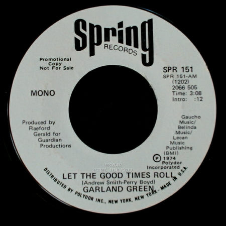 Garland Green - Let The Good Times Roll / Let The Good Times Roll side A