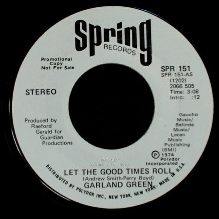 Garland Green - Let The Good Times Roll / Let The Good Times Roll side B