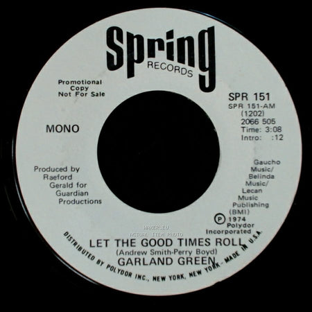 Garland Green - Let The Good Times Roll / Let The Good Times Roll side B