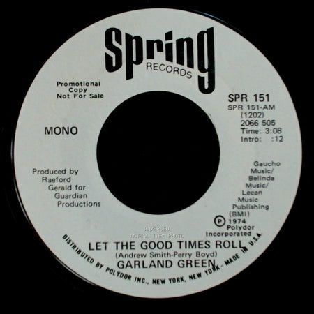 Garland Green - Let The Good Times Roll / Let The Good Times Roll side A