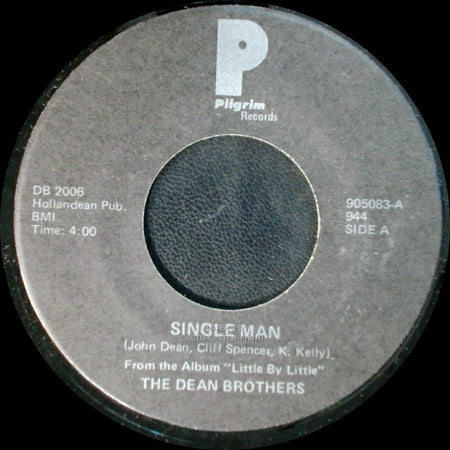 The Dean Brothers - Single Man / Where Would I Be side A