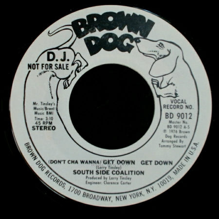 South Side Coalition - (Don't Cha Wanna) Get Down Get Down / (Don't Cha Wanna) Get Down Get Down side B