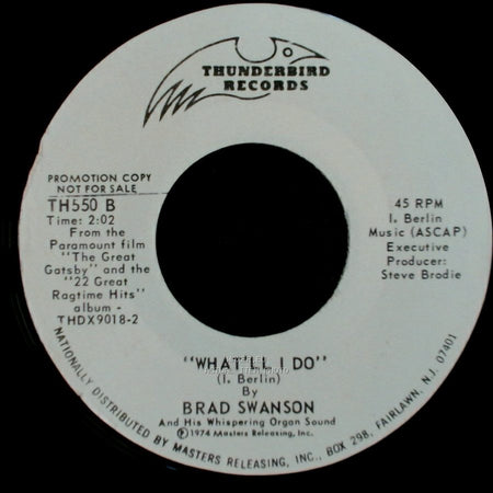 Brad Swanson And His Whispering Organ Sound / Brad Swanson - Ragtime '74 (A Tribute To Robert Redford) / What'll I Do side B