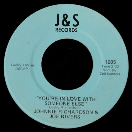 Johnnie Richardson & Joe Rivers - You're In Love With Someone Else / You're Just Right For The Part side A