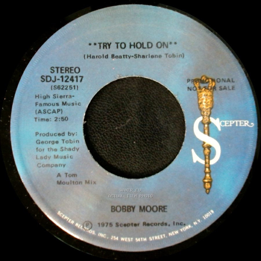 Bobby Moore - Try To Hold On / Try To Hold On (Disco Version) side A