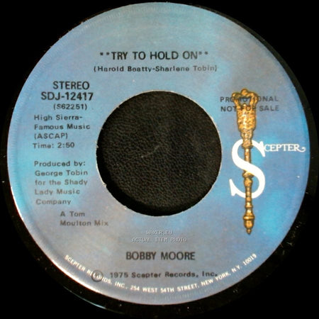 Bobby Moore - Try To Hold On / Try To Hold On (Disco Version) side A