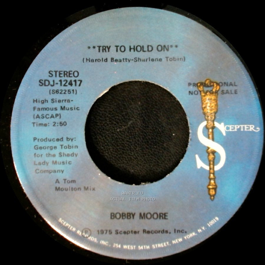 Bobby Moore - Try To Hold On / Try To Hold On (Disco Version) side A