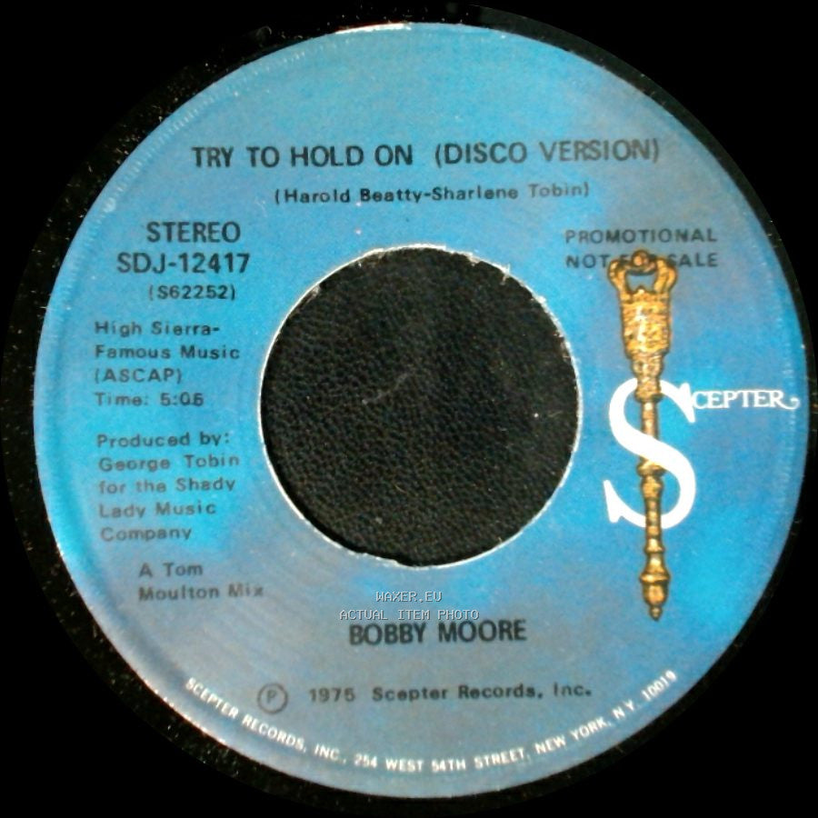 Bobby Moore - Try To Hold On / Try To Hold On (Disco Version) side B