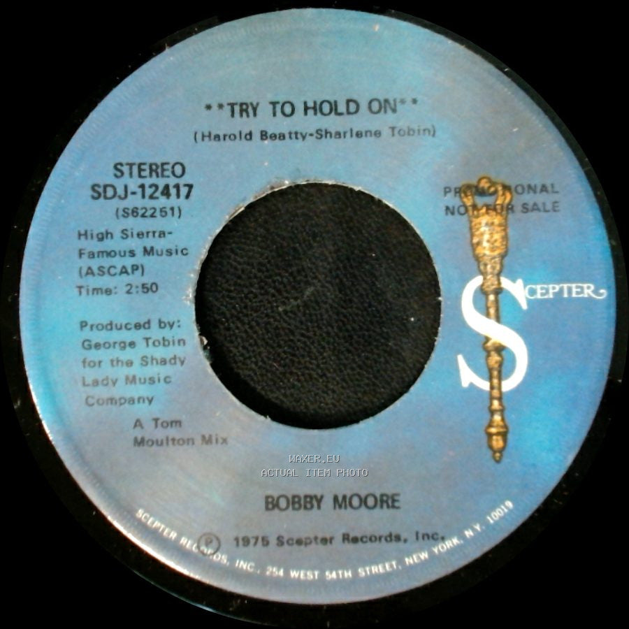 Bobby Moore - Try To Hold On / Try To Hold On (Disco Version) side A