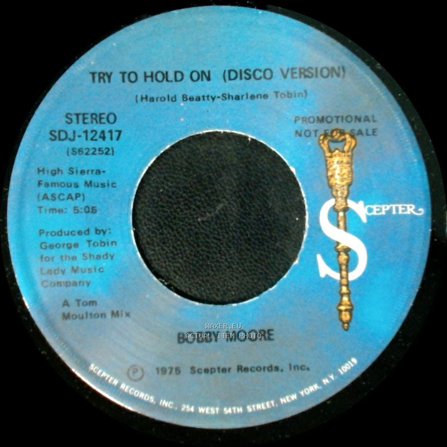 Bobby Moore - Try To Hold On / Try To Hold On (Disco Version) side B