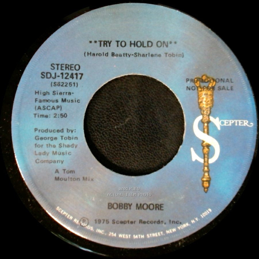 Bobby Moore - Try To Hold On / Try To Hold On (Disco Version) side A