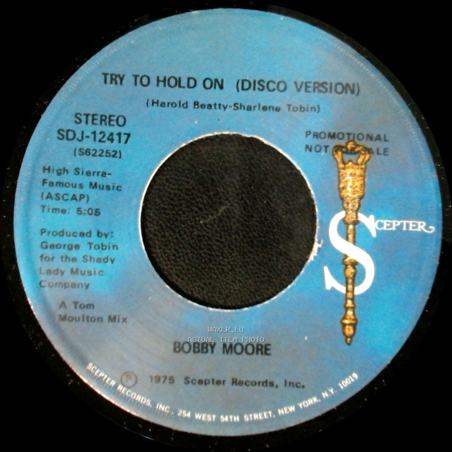 Bobby Moore - Try To Hold On / Try To Hold On (Disco Version) side B
