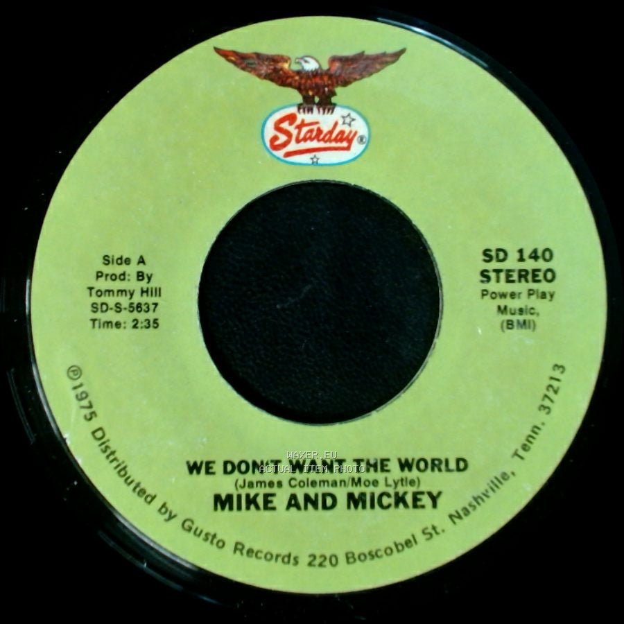Mike And Mickey / Mike Lunsford - We Don't Want The World / A Drowning Man Will Reach For Anything side A